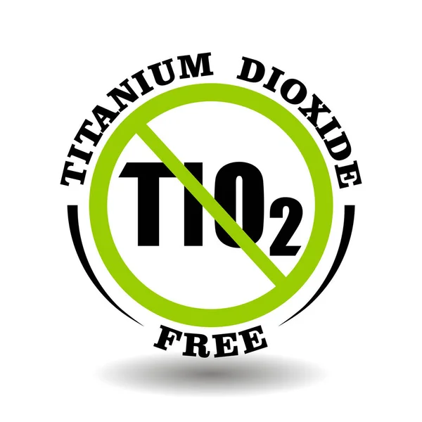 Zakazany Stempel Wektorowy Titanium Dioxide Free Etykietowania Opakowań Biologicznych Okrągły — Wektor stockowy