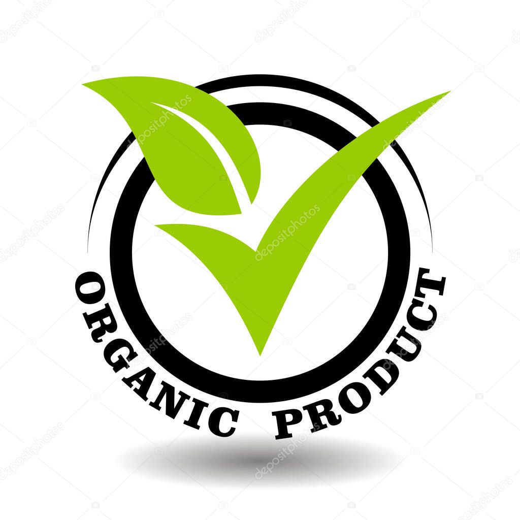 Organic product vector stamp with green leaf illustration as check mark. Round logo for certification of bio natural cosmetics packaging sign