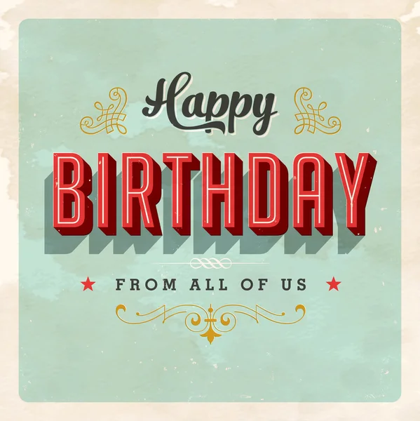 Happy Birthday from all of us — Stock Vector