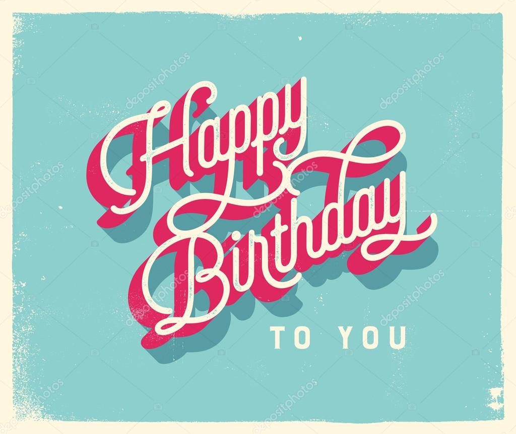 Vintage Style Birthday Card - Happy Birthday to You