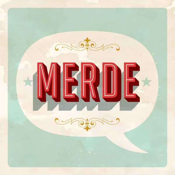 Французький слово Merde — стоковий вектор