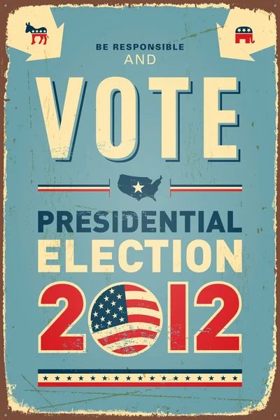 Elecciones presidenciales 2012 Signo de metal Vintage — Vector de stock