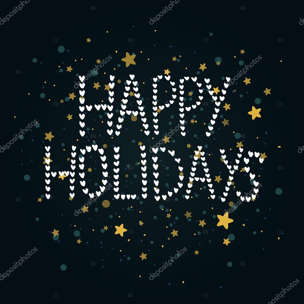 Happy Holiday Merry Christmas and Happy New Year card with hand drawn lettering and stars on dark background Cute Holiday background — Vektor od