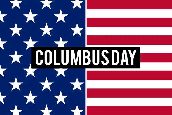 Columbus Dag Skriver Vitt Svart Med Amerikansk Flagga Bakgrunden Som — Stockfoto