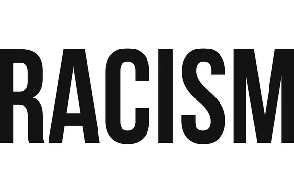 Ρατσισμός Τέλος Ρατσισμού Λευκό Κείμενο Μαύρο Φόντο Που Αντιπροσωπεύει Την — Φωτογραφία Αρχείου
