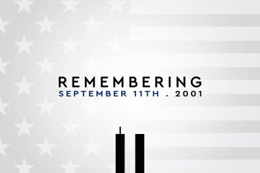 Vatanseverlik Günü, 9-11 'i hatırlıyorum. 11 sayısını temsil eden İkiz Kuleler 'in tasviri. 11 Eylül 2001 'deki terörist saldırıları her zaman hatırlayacağız.