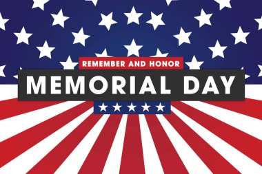 Anma Günü, hatırla ve onurlandır. Amerika 'da tatil. ABD bayrakları ile illüstrasyon