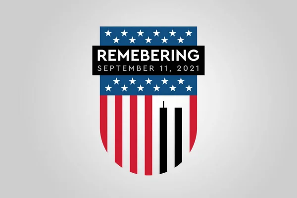 爱国者日 永远记住911 9月11日 我们永远不会忘记2001年的恐怖袭击 — 图库照片