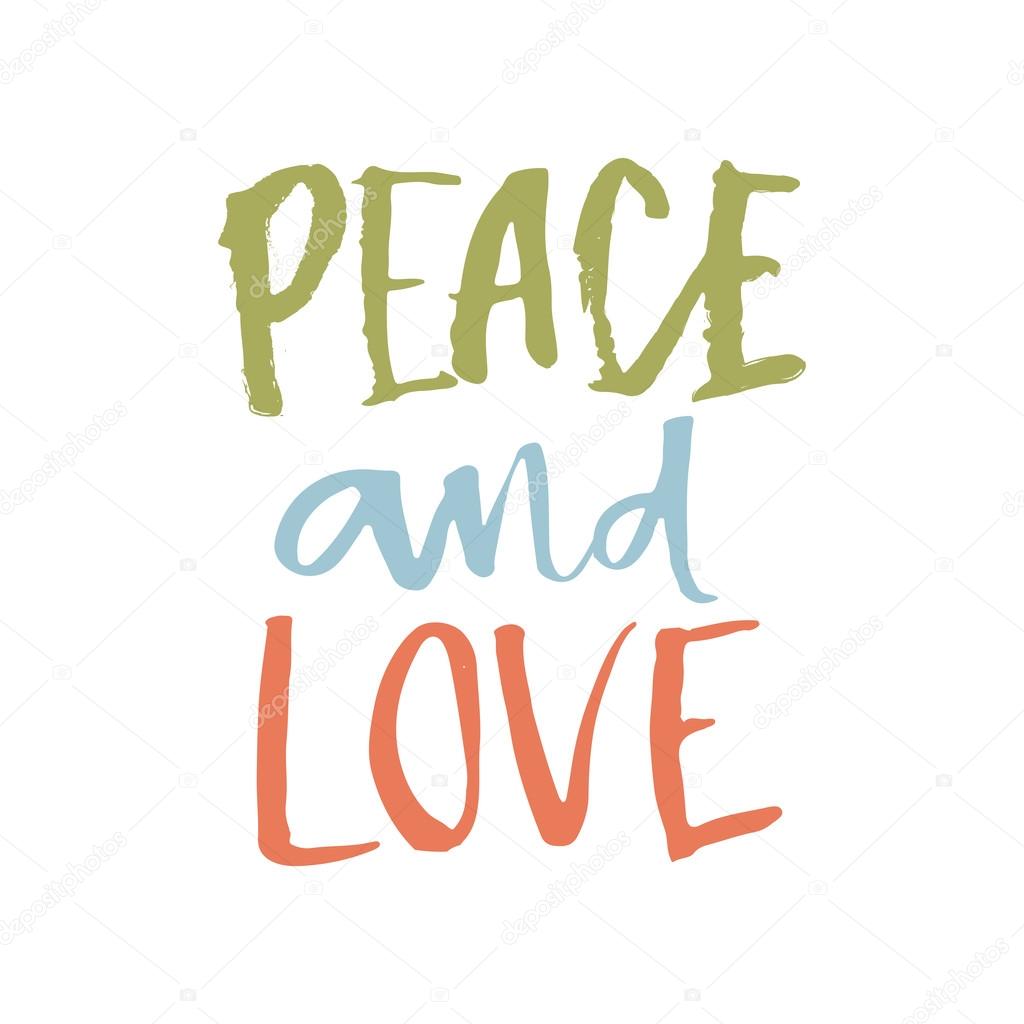 Peace and Love handwriting lettering.