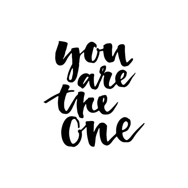 Inspirational quote "You are the one" — Stock Vector