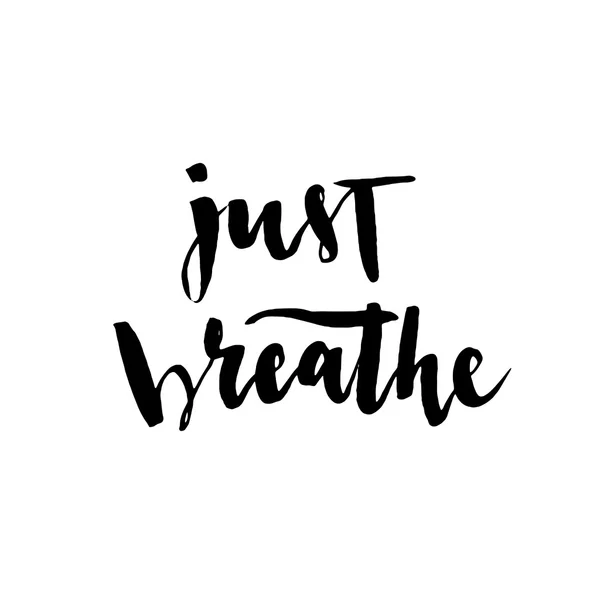 Just breathe vector lettering illustration. — Stock Vector