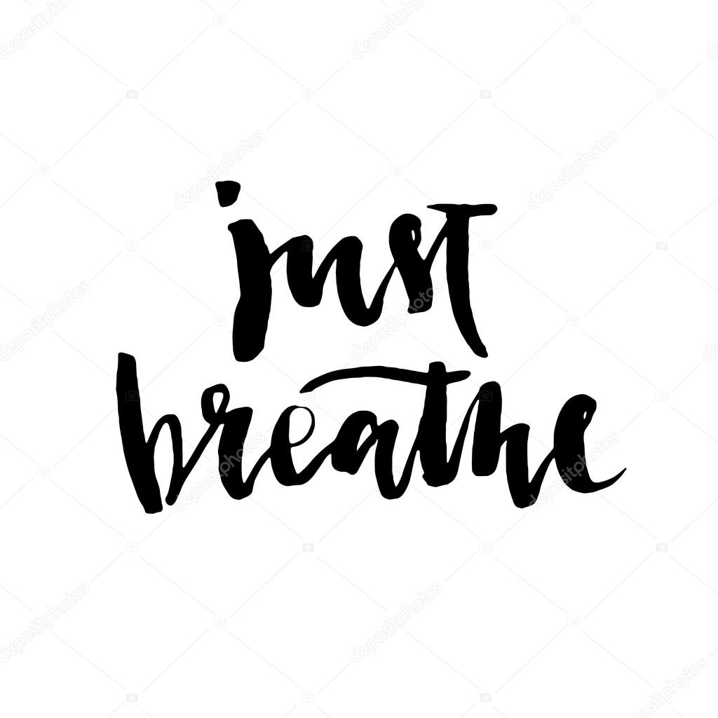 Just breathe vector lettering illustration.