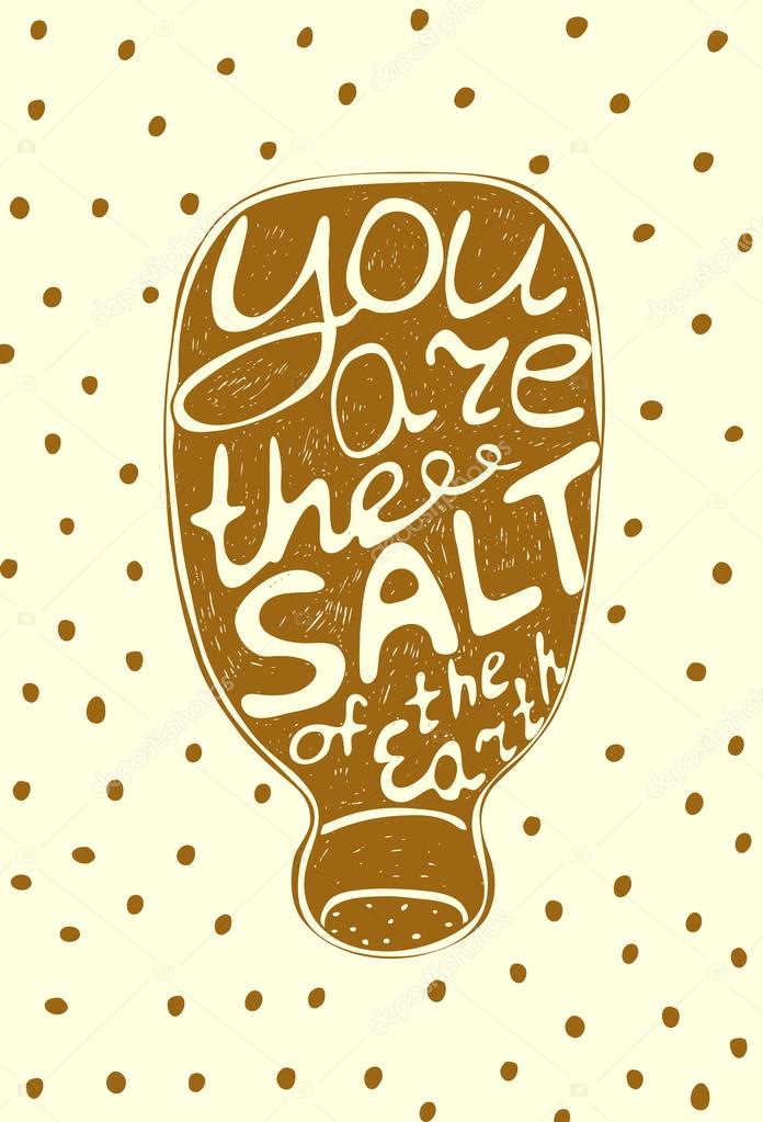 You are the salt of the earth — Stock Vector © svitlana_samokhina #89786668