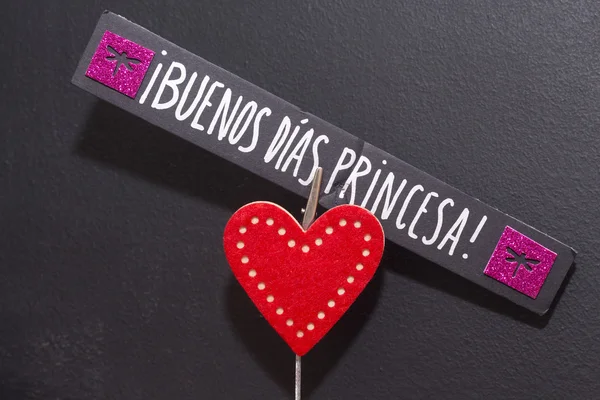 Sign of "Buenos dias princesa" — Stock Photo, Image