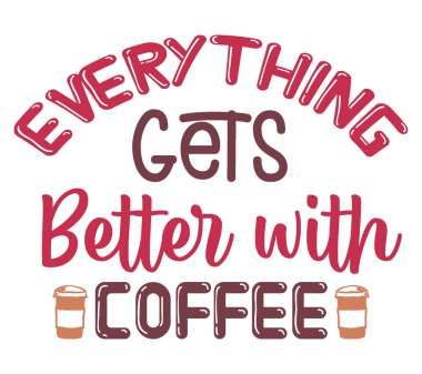 Her şeyi ile kahve daha iyi olur