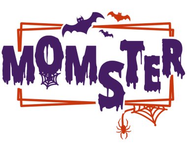 Momster Mode On, Spooky And Proud
