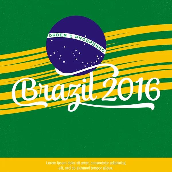 2016 Brasilien. Patriotisches Banner für Website-Vorlage, Karten, Poster, Logo, Broschüre. Typografisches Konzept. Vektorillustration. — Stockvektor