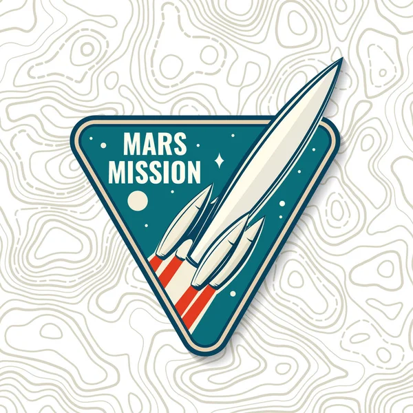 Logo de la mission Mars, badge, patch. Vecteur. Concept pour chemise, imprimé, timbre, superposition ou gabarit. Design typographique vintage avec fusée spatiale et silhouette de mars. — Image vectorielle