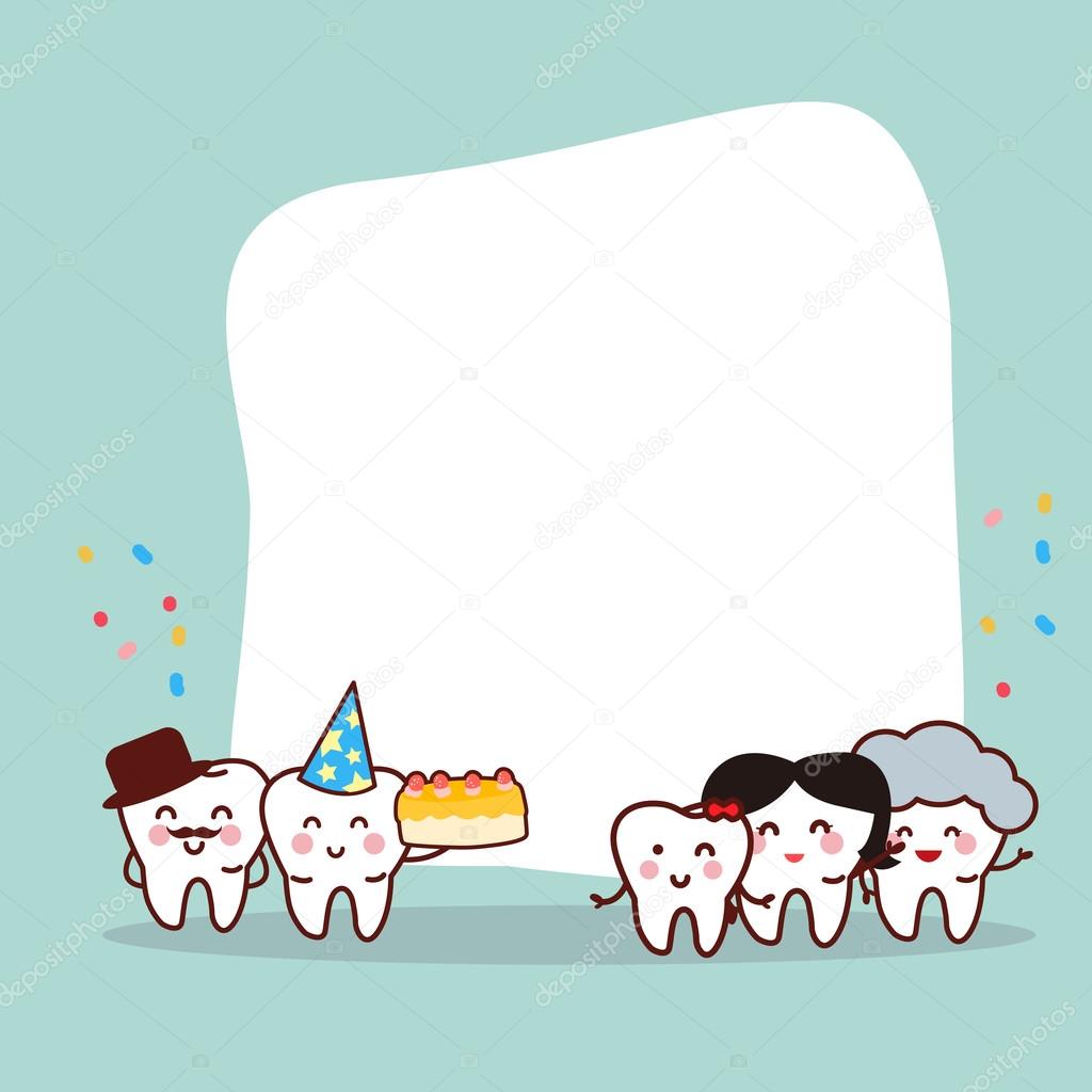 Happy birth day tooth family