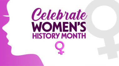 Dünyadaki tüm kadınlara Mutlu Kadın Tarihi Ayı