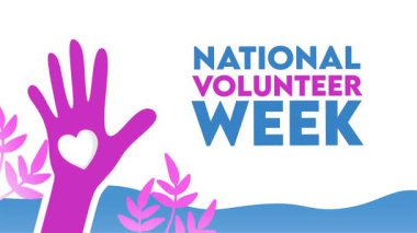 Tüm gönüllüler için Ulusal Gönüllü Haftası