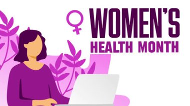 daha iyi kadın sağlığı için kadın sağlığı ayı