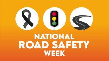 Daha iyi yol güvenliği için Ulusal Yol Güvenliği Haftası