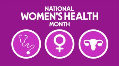 Ulusal Kadın Sağlığı Ayı daha iyi kadın sağlığı için