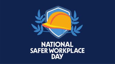 Ulusal İş Güvenliği Günü Daha İyi İş Güvenliği Günü