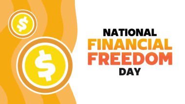 Herkes için daha iyi mali destek için finansal özgürlük günü