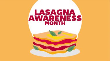 Lazanya farkındalık ayı ve lezzetli lazanya.