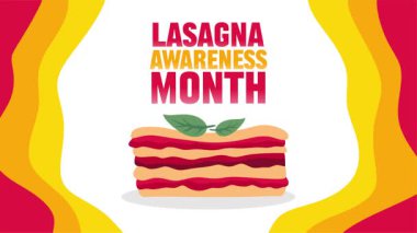 Lazanya farkındalık ayı ve lezzetli lazanya.