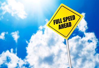 Yol işaret tam hız ileri mesajı