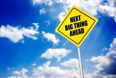 Next big thing ahead message on road sign clipart