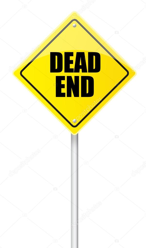 Dead end road sign