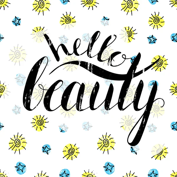 Ručně psané kaligrafický nápis Hello krásy — Stockový vektor