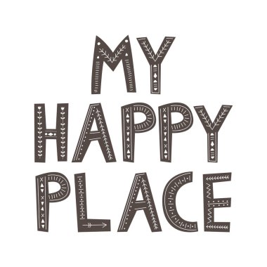 Yazı İskandinav tarzında mutlu olduğum yer. El çizimi vektör illüstrasyonu.