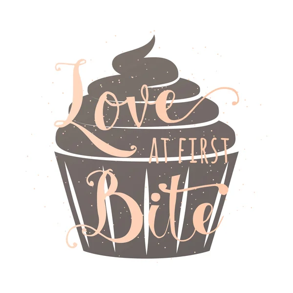 Food related typography quote with cupcake, hand drawn lettering text sign slogan love at first bite. Fun bakery banner, poster, card, placard creative design isolated on vintage, retro background — Stock Vector