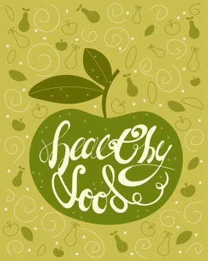 Handdrawn Lettering Calligraphic text Healthy Food with Green Apple. Vintage Greeting Card,Poster, Voucher for Product Shop,Market, Vector Illustration.