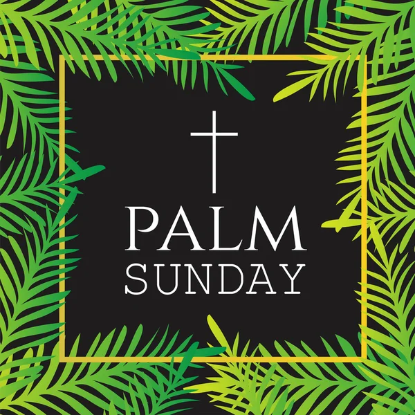 Palm takken en bladeren. Vierkant frame. Palm zondag tekst met kruis. Paasviering. Religieuze feestdag. Vector illustratie. — Stockvector