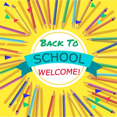 Okula dönüş. Arka plan üstbilgi ile renkli kalemler ile. Hoş geldiniz. Poster, afiş, broşür Template.Vector illüstrasyon.