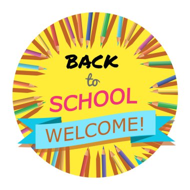 Okula dönüş. Arka plan üstbilgi ile renkli kalemler ile. Hoş geldiniz. Poster, afiş, broşür Template.Vector illüstrasyon.