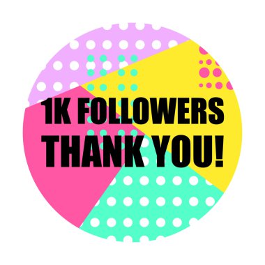 Thanks card for followers and friends at social media and network. Thank you 1k folowers. clipart