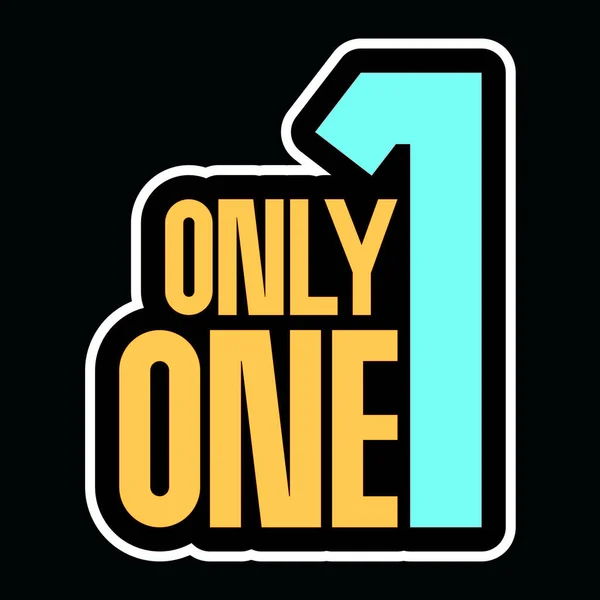 Motivation typography for Tshirt design. Vibrant color mix of orange and blue. The quote Only One shows uniqueness and confidence. Perfect for modern streetwear. Bold and stylish layout.