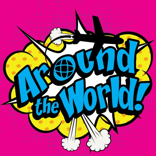 Pop Art comics - "Around the World!". — Stockvector