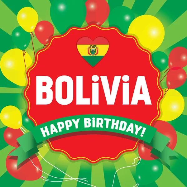 Happy Birthday Bolivia - Happy Independence Day — Stock Vector