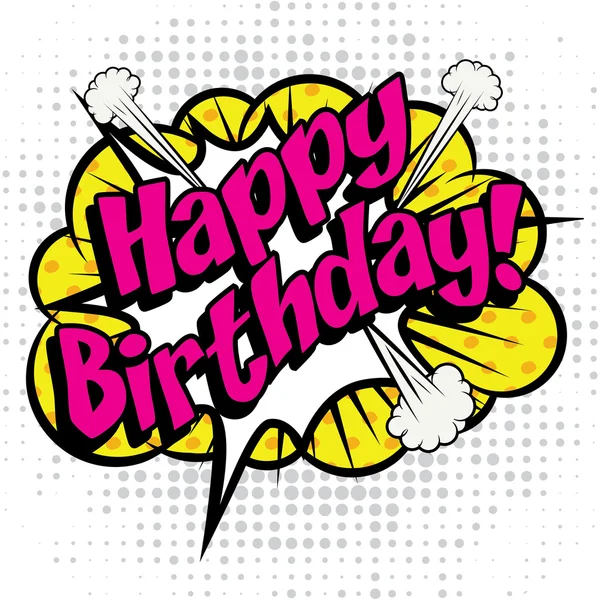 Pop Art comics - "Happy Birthday!". — Stockvector