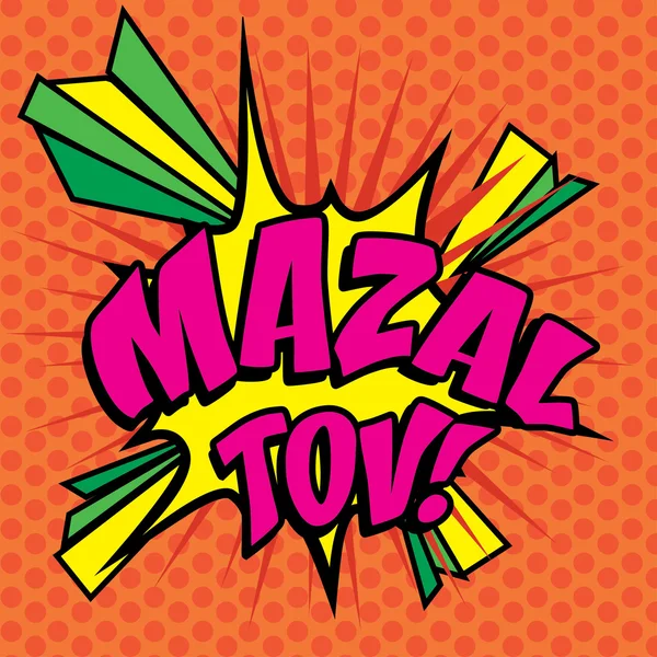 Komik Pop Art - "Mazel Tov !". - Stok Vektor