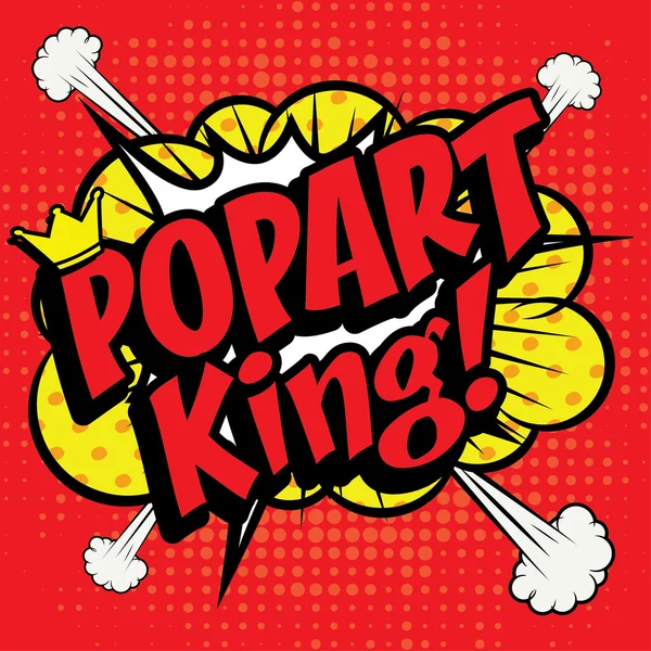 Ícone de quadrinhos "PopArt King !". —  Vetores de Stock