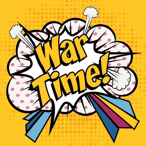 Icono de cómics Pop Art "Tiempo de guerra !". — Vector de stock